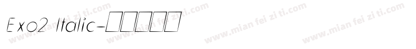 Exo2 ltalic字体转换